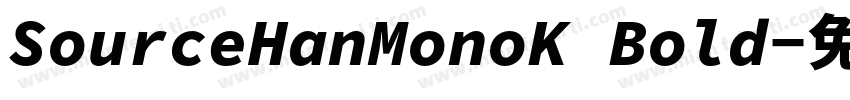 SourceHanMonoK Bold字体转换